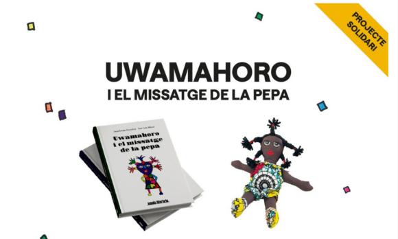 UWAMAHORO i el missatge de la pepa. Contacontes i material didàctic i audiovisual