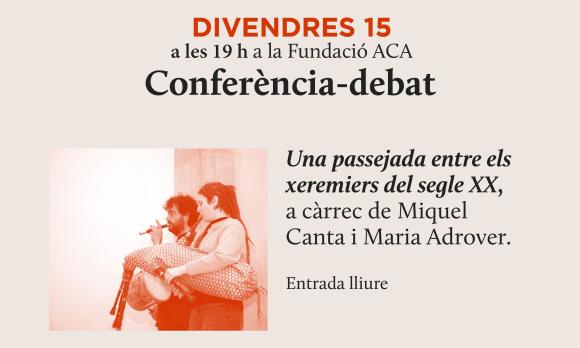Una passejada entre els xeremiers del segle XX