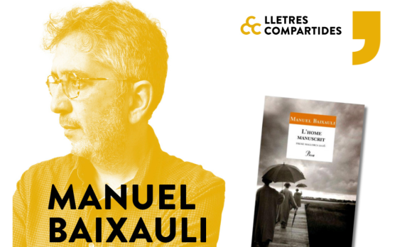 Xerrada literària amb Manuel Baxauli (L'home manuscrit)