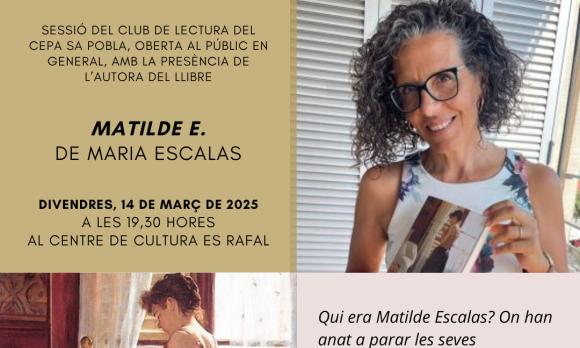 Xerrada literària amb Maria Escales "Matilde E"