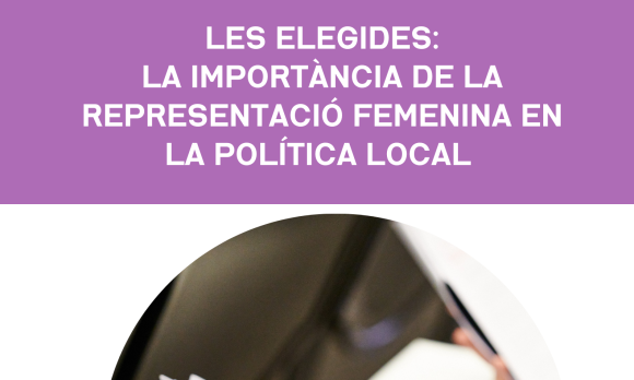 Exposició. Les Elegides: la importància de la representació femenina en la política local