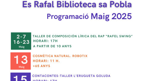 Es Rafal Biblioteca sa Pobla. Programació maig 2025